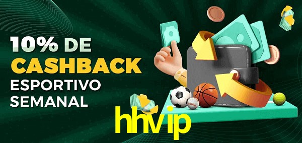 10% de bônus de cashback na hhvip